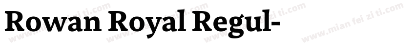 Rowan Royal Regul字体转换